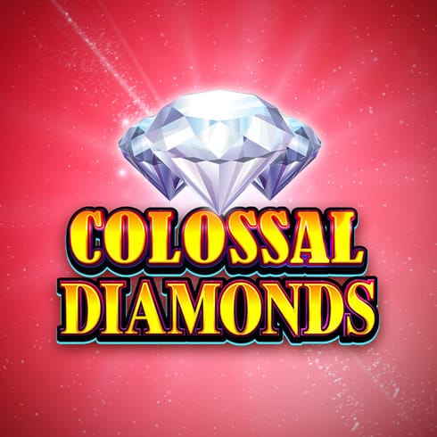 Colossal Diamonds