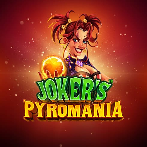 Joker's Pyromania