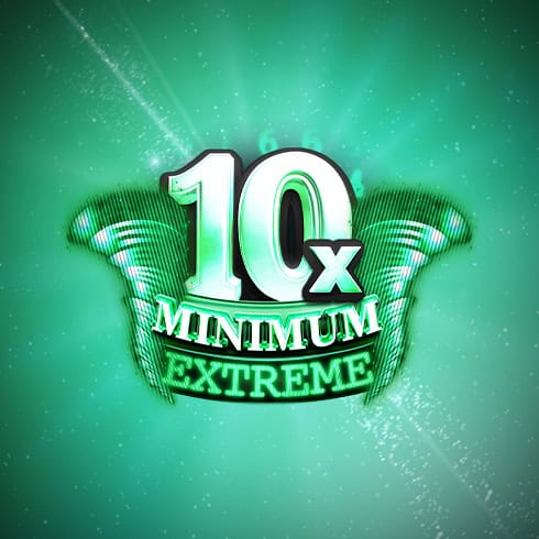 10x Minimum Extreme