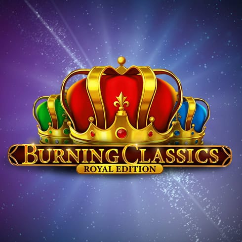 Burning Classics Royal Edition