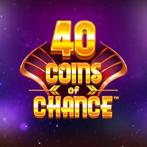 40 Coins of Chance