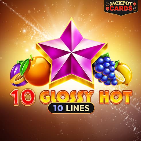 10 Glossy Hot