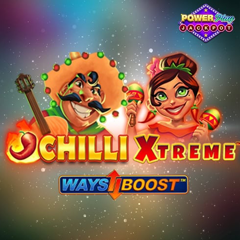 Chilli Xtreme Powerplay Jackpot